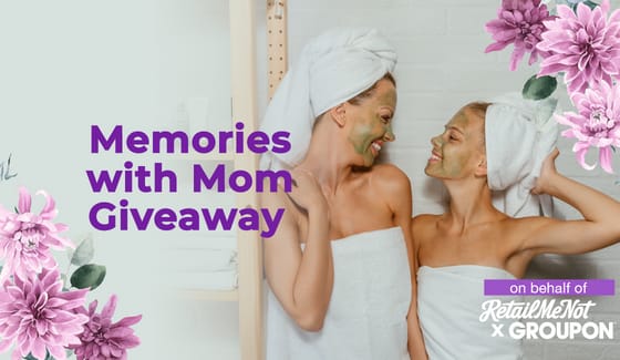 RetailMeNot and Groupon Giveaway promo image with mom and daughter at spa  